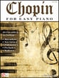 Chopin for Easy Piano piano sheet music cover